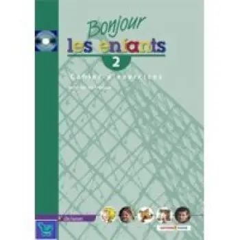 BONJOUR LES ENFANTS 2 METHODE
