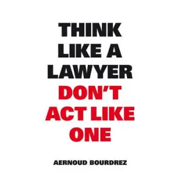 THINK LIKA A LAWYER DON'T ACT LIKE ONE PB