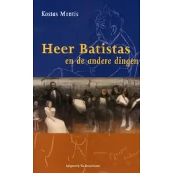 HEER BATISTAS EN DE ANDERE DINGEN