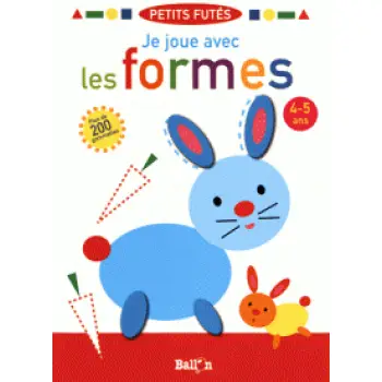 JE JOUE AVEC LES FORMES DES 4 ANS  POCHE