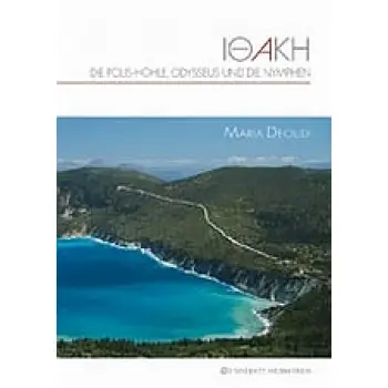 ΙΘΑΚΗ DIE POLIS – HOHLE, ODYSSEUS UND DIE NYMPHEN