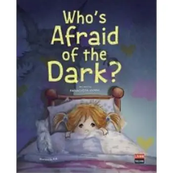 WHO'S AFRAID OF THE DARK?