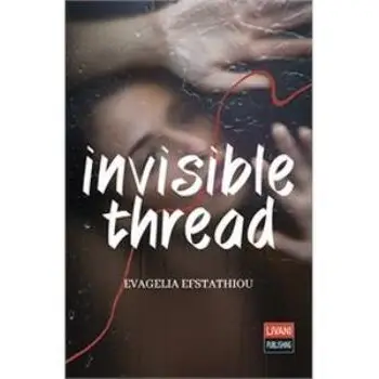INVISIBLE THREAD
