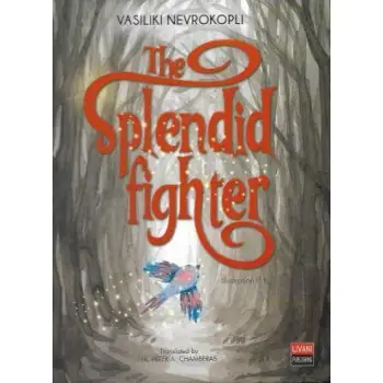 THE SPLENDID FIGHTER