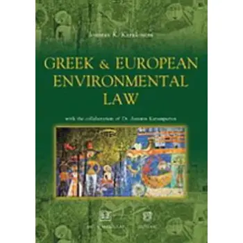 GREEK AND EUROPEAN ENVIRONMENTAL LAW