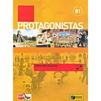PROTAGONISTAS B1 ALUMNO (+ CD)