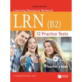 LRN B2 12 PRACTICE TESTS TCHR'S