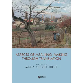 ASPECTS OF MEANING-MAKING THROUGH TRANSLATION