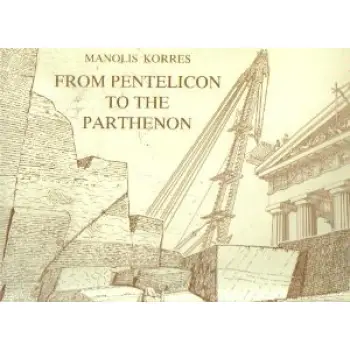 FROM PENTELICON TO THE PARTHENON