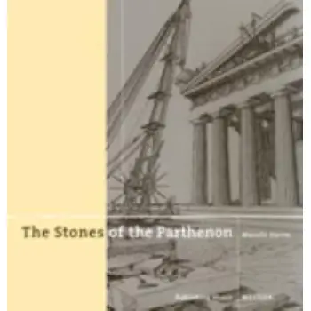 THE STONES OF THE PARTHENON PB