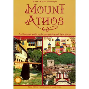 TRAVEL GUIDES MOUNT ATHOS LARGE FOLD-OUT RECONSTRUCTION OF MOUNT ATHOS. AN ILLUSTRATED GUIDE TO THE MONASTERIES AND THEIR HISTOR