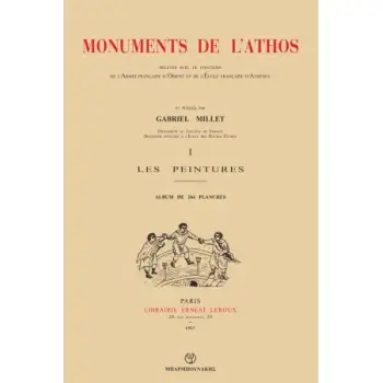 MONUMENTS DE L'ATHOS I. LES PEINTURES