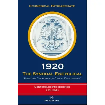 1920. THE SYNODAL ENCYCLICAL: UNTO THE CHURCHES OF CHRIST EVERYWHERE