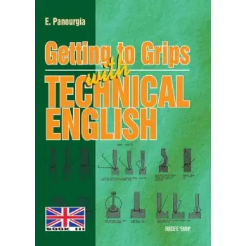 GETTING TO GRIPS WITH TECHNICAL ENGLISH III 2Η ΕΚΔΟΣΗ