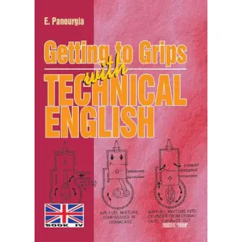 GETTING TO GRIPS WITH TECHNICAL ENGLISH IV 2Η ΕΚΔΟΣΗ