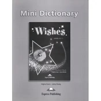 WISHES B2.1 MINI DICTIONARY 2015 REVISED