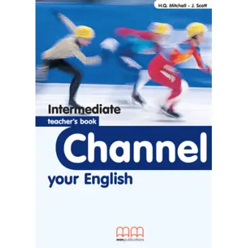 CHANNEL YOUR ENGLISH INTERMEDIATE TCHR'S