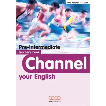 CHANNEL YOUR ENGLISH PRE-INTERMEDIATE TCHR'S