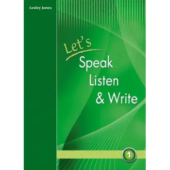 LET'S SPEAK LISTEN & WRITE 1 SB