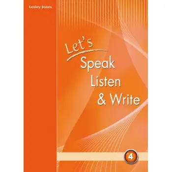 LET'S SPEAK LISTEN & WRITE 4 SB
