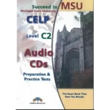 SUCCEED IN MSU CELP C2 10 PRACTICE TESTS SELF STUDY PACK 2016