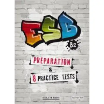 ESB B2 PREPARATION & 8 PRACTICE TESTS TCHR'S