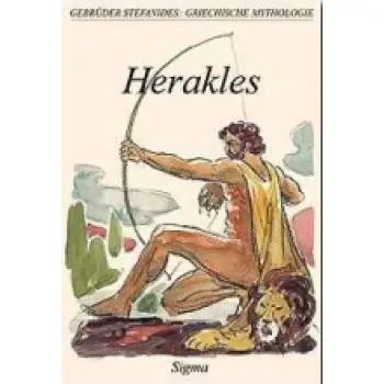 GRIECHISCHE MYTHOLOGIE 3: HERAKLES