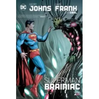 SUPERMAN: BRAINIAC A'