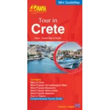 TOUR IN CRETE ROAD - TOURIST MAP & GUIDE MINI GUIDEMAP