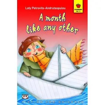 A MONTH LIKE ANY OTHER