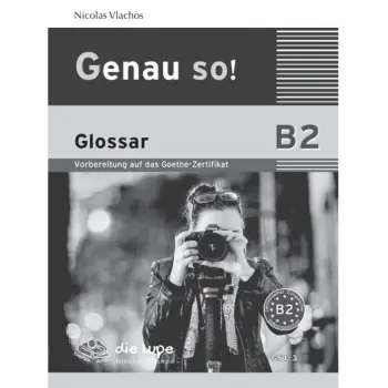 GENAU SO! B2 GLOSSAR