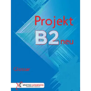PROJEKT B2 GLOSSAR NEU