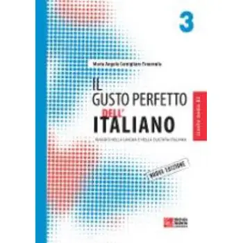IL GUSTO PERFETTO DELL'ITALIANO 3 STUDENTE NUOVA EDIZIONE 2012