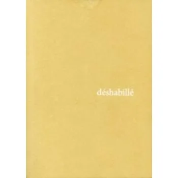 DESHABILLE