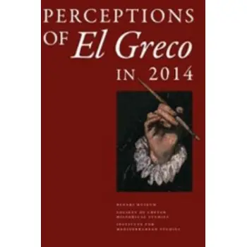 PERCEPTIONS OF EL GRECO IN 2014