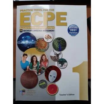ECPE PRACTICE TESTS 1 TCHR'S REVISED 2021 FORMAT (+ CD (8)) ECPE PRACTICE TESTS 1 TCHR'S REVISED 2021 FORMAT (+ CD (8))