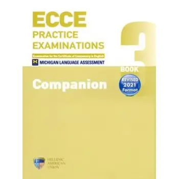 ECCE PRACTICE EXAMINATIONS 3 COMPANION REVISED FORMAT 2021