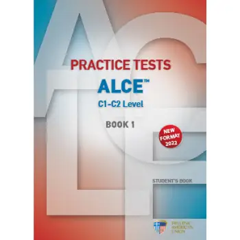 PRACTICE TESTS FOR THE ALCE C1-C2 LEVEL 2 SB PRACTICE TESTS FOR THE ALCE C1-C2 LEVEL 2 SB