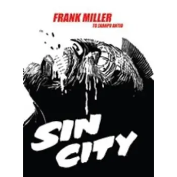 SIN CITY: ΤΟ ΣΚΛΗΡΟ ΑΝΤΙΟ