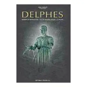 DELPHES HISTOIRE ET MYTHOLOGIE