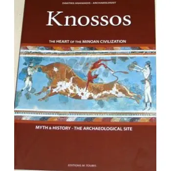 KNOSSOS THE HEART OF THE MINOAN CIVILIZATION PB