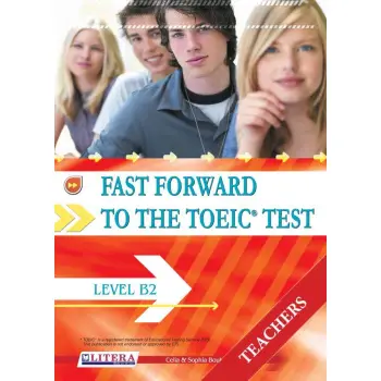 FAST FORWARD TO B2 TOEIC TCHR'S