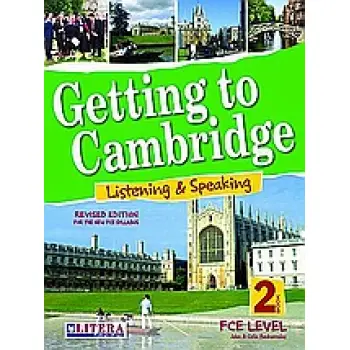 GETTING TO CAMBRIDGE BOOK 2 LISTENING & SPEAKING FCE SB