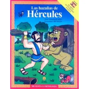 ME GUSTA LA MITOLOGIA LAS HAZANAS DE HERCULES EL MITO ACTIVIDADES JUEGOS