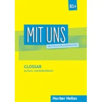 MIT UNS B1+ GLOSSAR