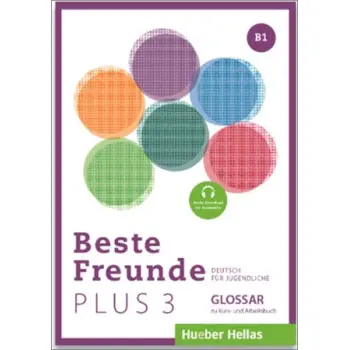 BESTE FREUNDE PLUS 3 B1 GLOSSAR