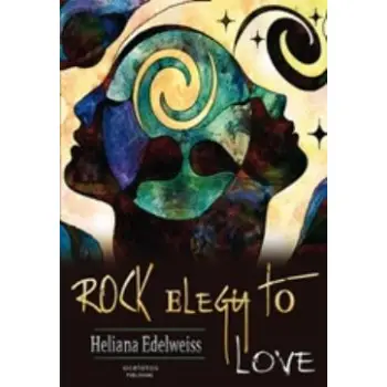 ROCK ELEGY TO LOVE