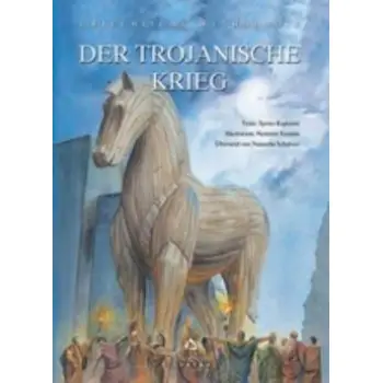DER TROJANISCHE KRIEG GRIECHISCHE MYTHOLOGIE