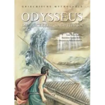 ODYSSEUS: DIE RUCKKEHR NACH ITHAKA GRIECHISCHE MYTHOLOGIE