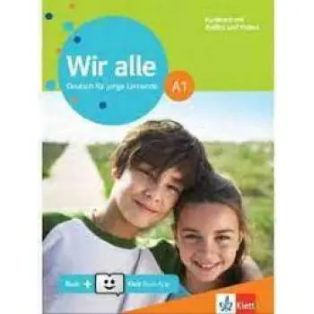 WIR ALLE A1 KURSBUCH (MIT AUDIOS & VIDEOS ON LINE)